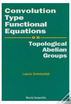 Capa do artigo Convolution Type Functional Equations On Topological Abelian Groups