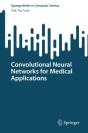 Convolutional Neural Networks For Medical Applications - Preview