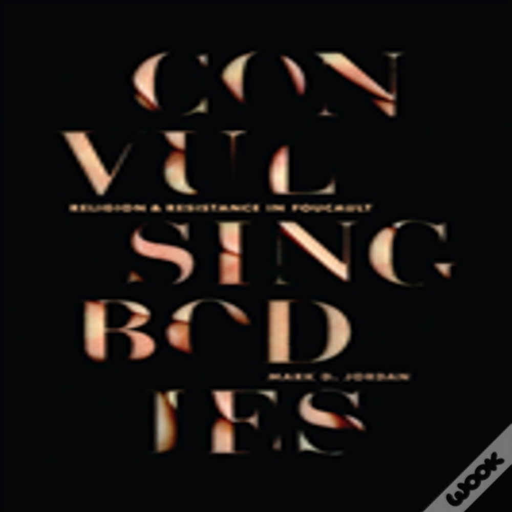 Convulsing Bodies