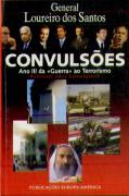 Convulsões - Ano III da «Guerra» ao Terrorismo
