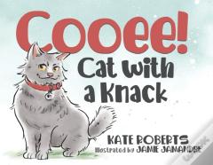 Cooee!  Cat With A Knack