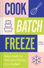 Cook, Batch, Freeze - Preview
