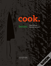 Cook. Better