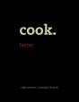 Cook. Better. - Preview