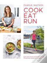 Cook, Eat, Run