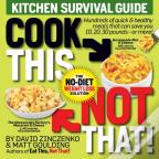Cook This, Not That! Kitchen Survival Guide