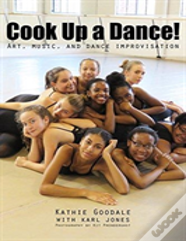 Cook Up A Dance