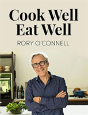 Cook Well, Eat Well - Preview
