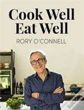 Cook Well, Eat Well