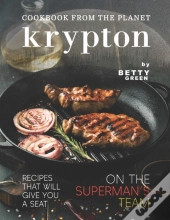 Cookbook From The Planet Krypton