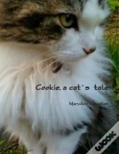 Cookie, A Cat'S Tale