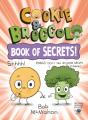 Cookie & Broccoli: Book Of Secrets!: A Graphic Novel - Preview