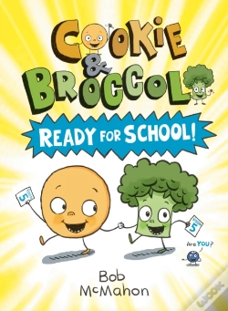 Capa do artigo Cookie & Broccoli: Ready For School!: A Graphic Novel