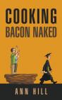 Cooking Bacon Naked - Preview