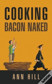 Cooking Bacon Naked