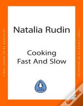 Cooking Fast And Slow