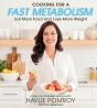 Cooking For A Fast Metabolism - Preview