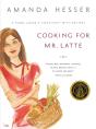 Cooking For Mr Latte - Preview