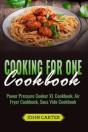 Cooking For One Cookbook: Power Pressure - Preview