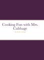 Cooking Fun With Mrs. Cubbage - Preview