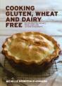 Cooking Gluten, Wheat And Dairy Free - Preview