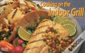 Capa do artigo Cooking On The Indoor Grill