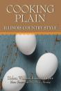Cooking Plain, Illinois Country Style - Preview