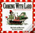 Cooking W/ Lard