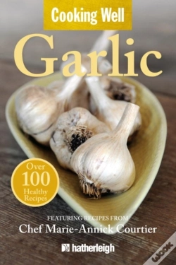 Capa do artigo Cooking Well: Garlic