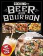 Cooking With Beer And Bourbon - Preview