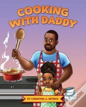 Cooking With Daddy