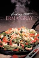Cooking With Erma Gray