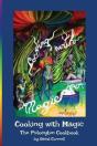 Cooking With Magic: The Psilocybin Cookb - Preview