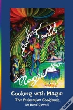 Capa do artigo Cooking With Magic: The Psilocybin Cookb