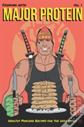 Cooking With Major Protein
