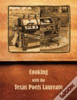 Cooking With The Texas Poets Laureate