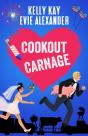 Cookout Carnage - Preview