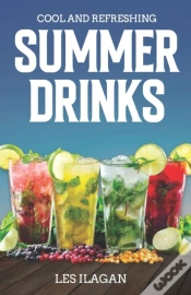 Capa do artigo Cool And Refreshing Summer Drinks