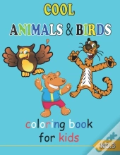 Cool Animals & Birds Coloring Book For Kids No.3