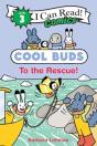 Cool Buds: To The Rescue! - Preview