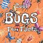 Cool Bugs Fun Facts - Preview