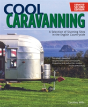 Cool Caravanning, Updated Second Edition - Preview