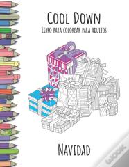Cool Down - Libro Para Colorear Para Adultos