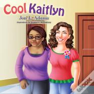 Cool Kaitlyn