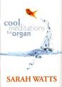 Cool Meditations For Organ - Preview