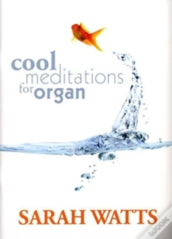 Capa do artigo Cool Meditations For Organ