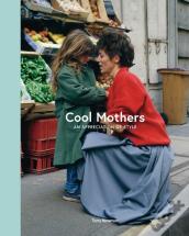 Cool Mothers
