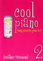 Cool Piano - Book 2 - Preview