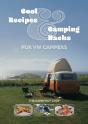 Cool Recipes & Camping Hacks For Vw Campers - Preview
