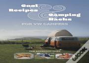 Cool Recipes & Camping Hacks For Vw Campers